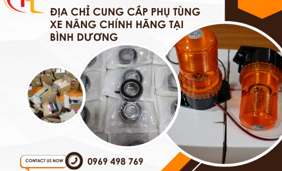Địa chỉ cung cấp phụ tùng xe nâng chính hãng tại Bình Dương