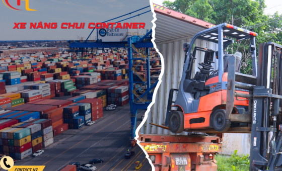 Xe Nâng Chui Container - Giải Pháp Vận Chuyển Hiệu Quả Cho Doanh Nghiệp Hiện Đại