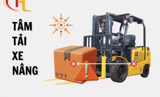 Tâm tải xe nâng là gì? Có cần quan tâm đến tâm tải khi nâng hàng hay không