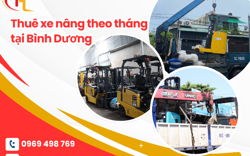 Thuê xe nâng theo tháng tại Bình Dương – Bảng giá xe nâng mới nhất 2025