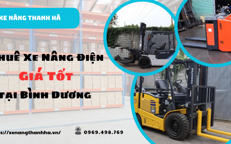Thuê Xe Nâng Điện Giá Tốt Tại Bình Dương - Uy Tín, Giao Xe Ngay