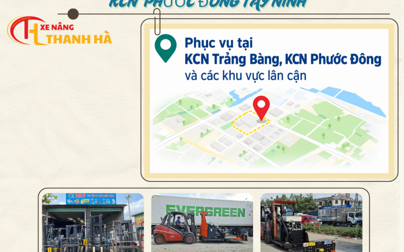 Mua Bán Xe Nâng Cũ Tại KCN Trảng Bàng, Phước Đông Tây Ninh