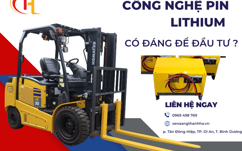 Công nghệ Pin Lithium trên xe nâng: Có thất sự đáng đầu tư ?