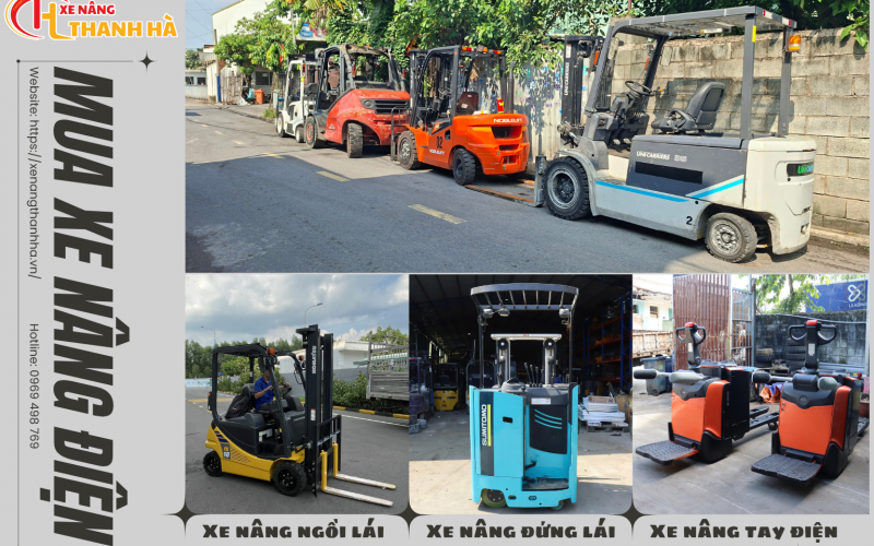 Kinh Nghiệm Mua Xe Nâng Điện: 10 Tiêu Chí Quan Trọng Giúp Doanh Nghiệp Chọn Đúng Xe