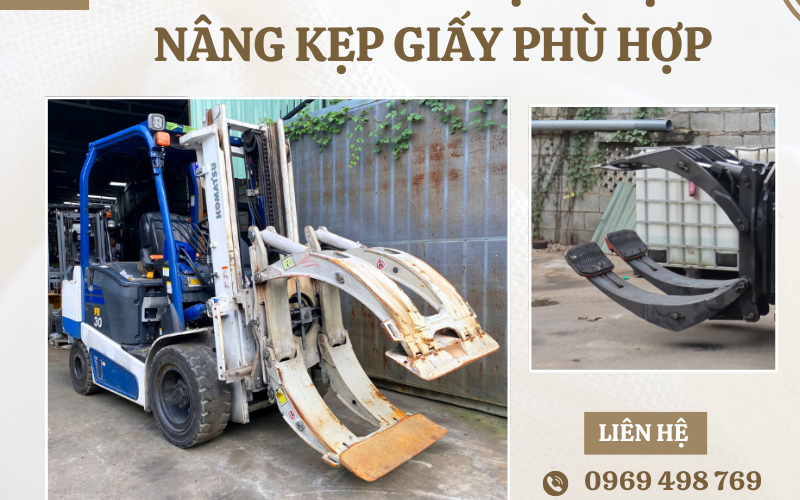 4 TIÊU CHÍ VÀNG LỰA CHỌN XE NÂNG KẸP GIẤY PHÙ HỢP, TỐI ƯU HIỆU SUẤT