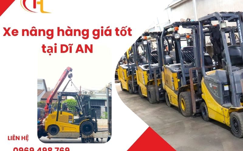 Xe nâng hàng giá tốt tại Dĩ An – Chất lượng đảm bảo, giao tận nơi | Xe Nâng Thanh Hà
