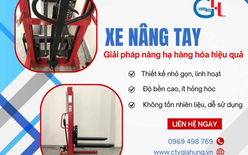 Xe nâng tay - Giải pháp vận chuyển hàng hóa hiệu quả