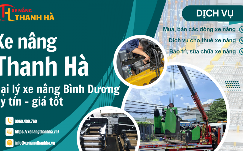 Xe Nâng Thanh Hà - Đại Lý Xe Nâng Bình Dương Uy Tín, Giá Tốt